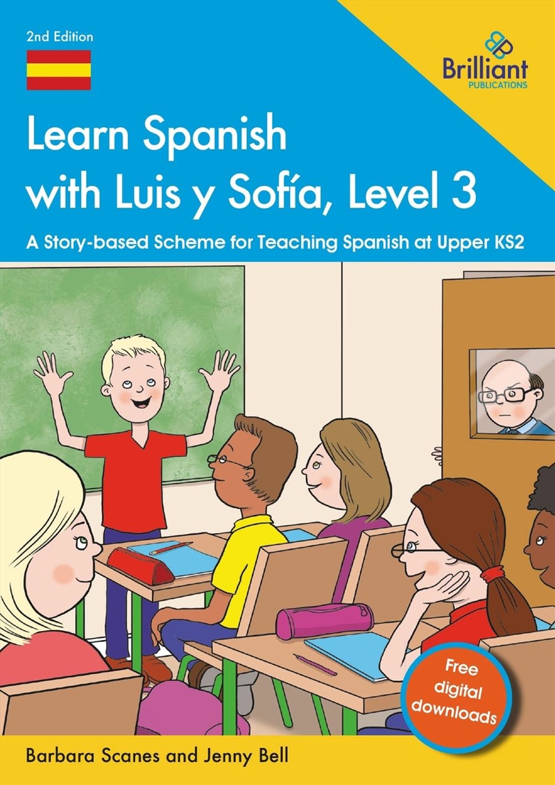 Learn Spanish With Luis Y Sofia, Level 3 : A Story-Based Scheme For Teaching Spanish At Upper Ks2/Product Detail/Language & Linguistics