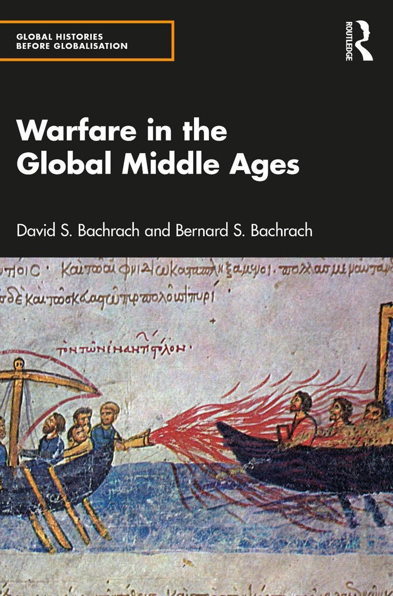 Warfare In The Global Middle Ages/Product Detail/History
