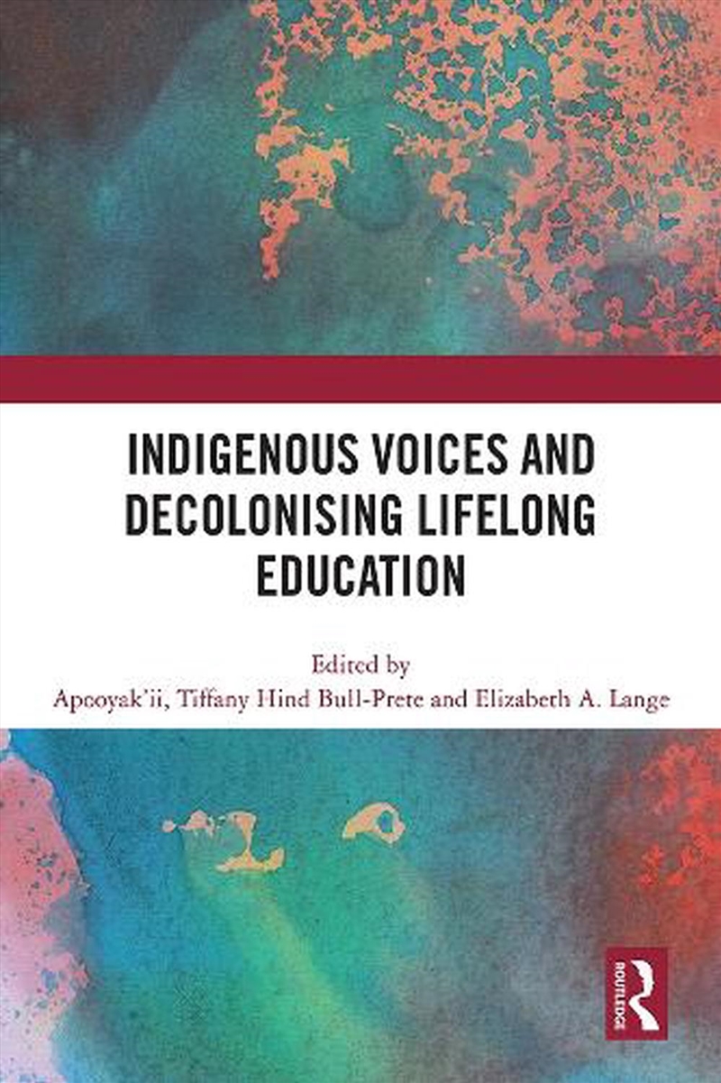 Indigenous Voices And Decolonising Lifelong Education/Product Detail/Teaching