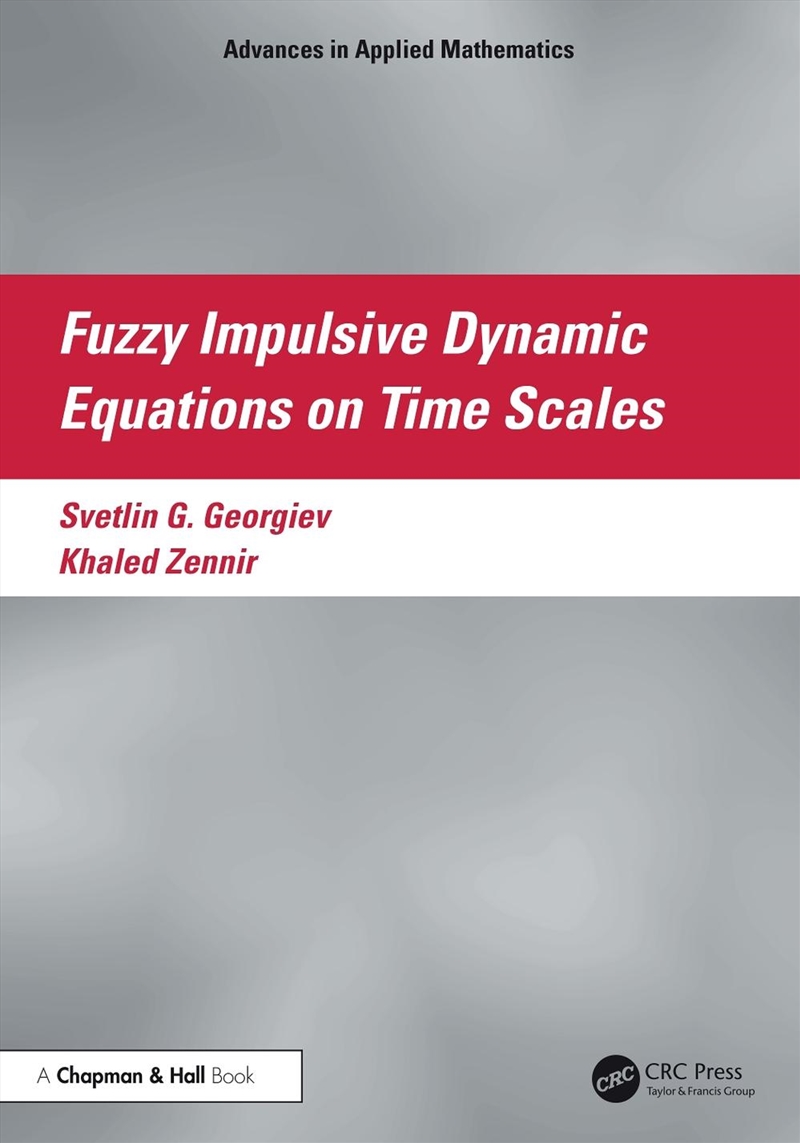 Fuzzy Impulsive Dynamic Equations On Time Scales/Product Detail/Maths
