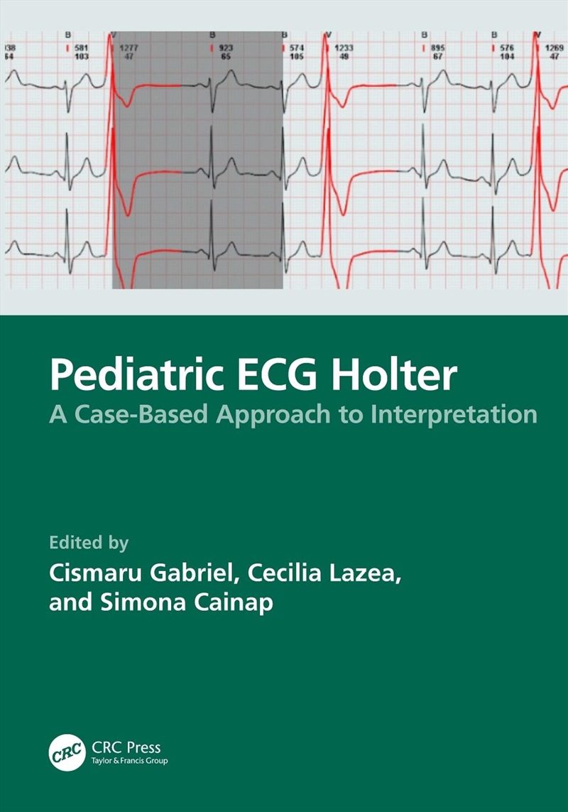 Pediatric Ecg Holter A Case-Based Approach To Interpretation/Product Detail/Healthcare