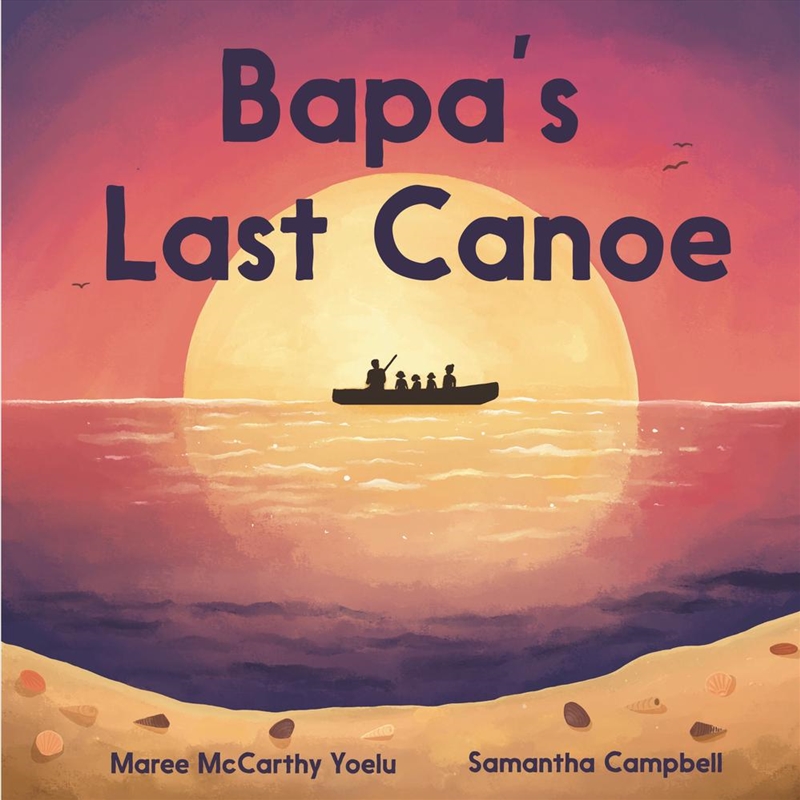 Bapa's Last Canoe/Product Detail/Early Childhood Fiction Books