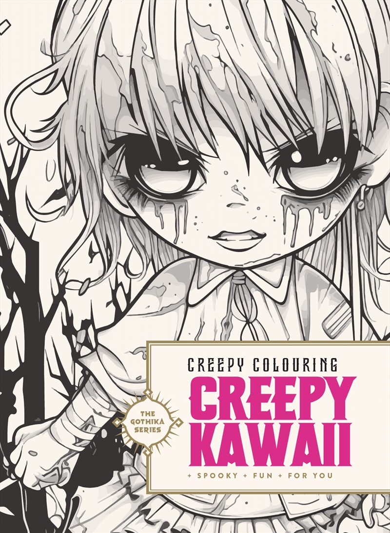 The Gothika Series: Creepy Colouring Creepy Kawaii/Product Detail/Adults Colouring