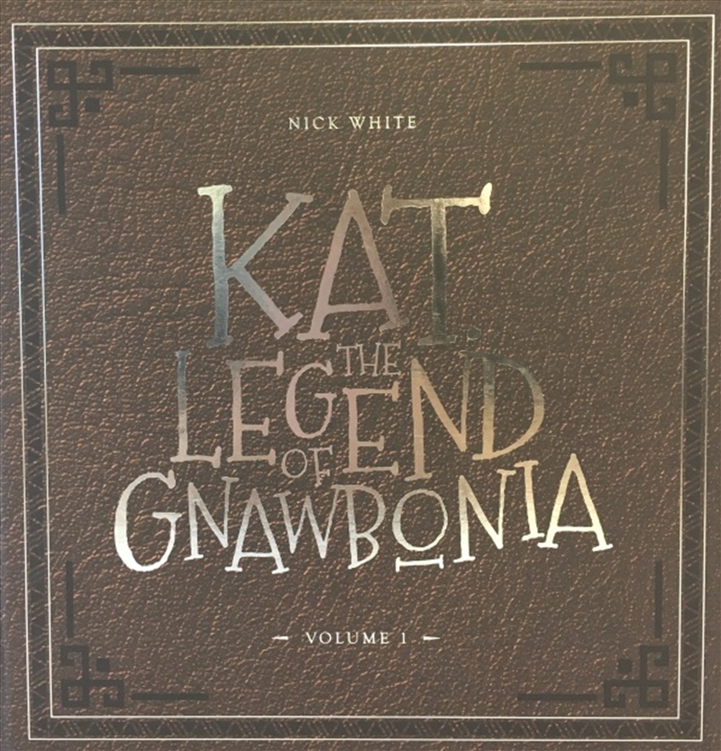 Kat: The Legend Of Gnawbonia/Product Detail/Early Childhood Fiction Books