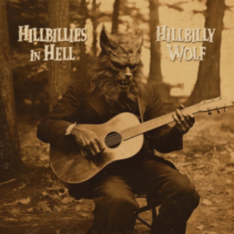 Hillbillies In Hell Hillbilly Wolf/Product Detail/Country