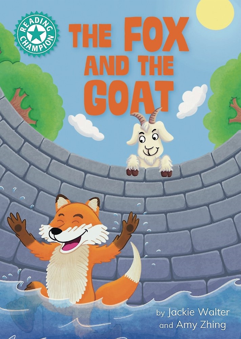 Reading Champion: The Fox and the Goat/Product Detail/Childrens Fiction Books