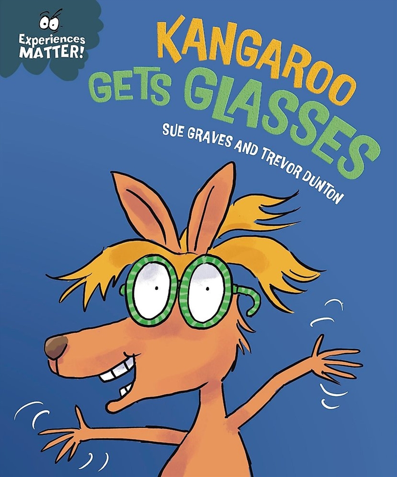 Experiences Matter: Kangaroo Gets Glasses/Product Detail/Early Childhood Fiction Books