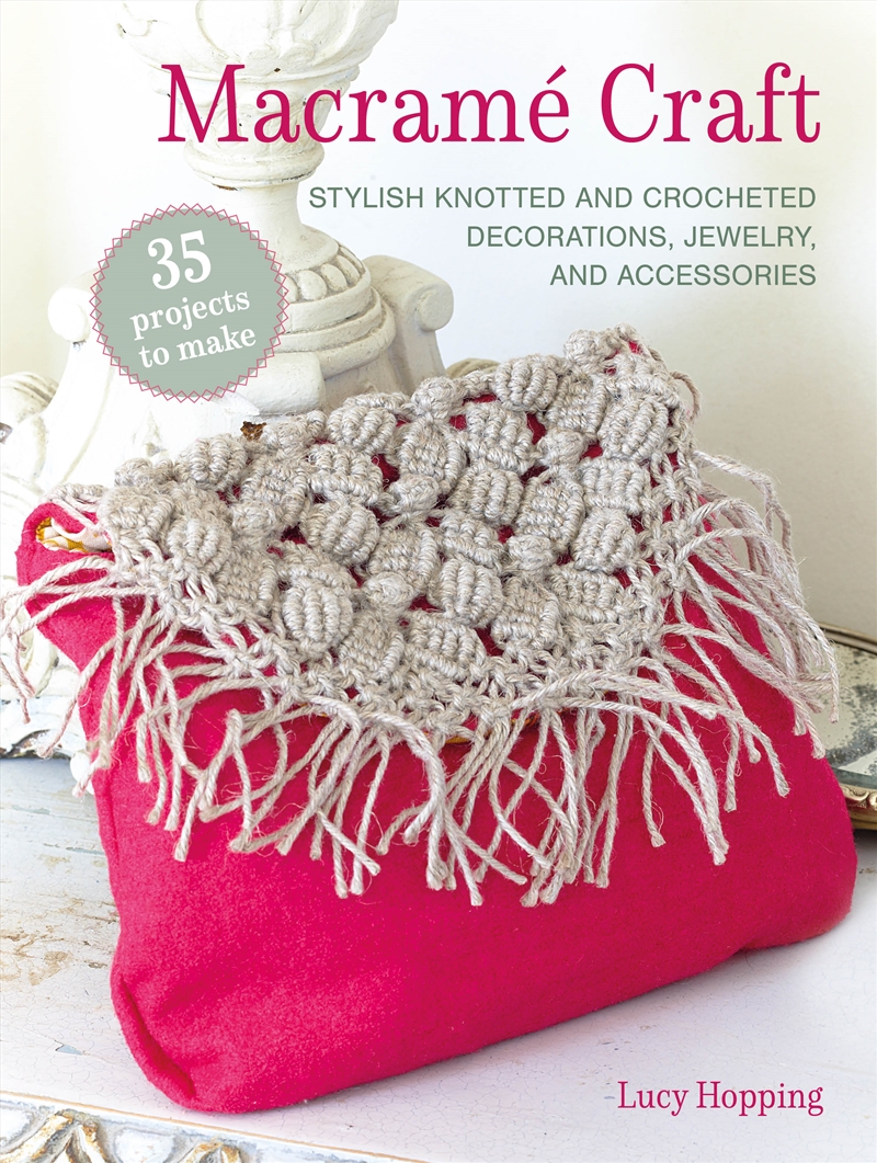 Macrame Craft: 35 projects to make/Product Detail/Crafts & Handiwork