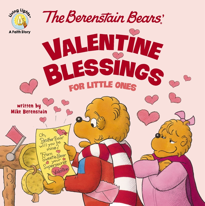 The Berenstain Bears' Valentine Blessings For Little Ones/Product Detail/Early Childhood Fiction Books