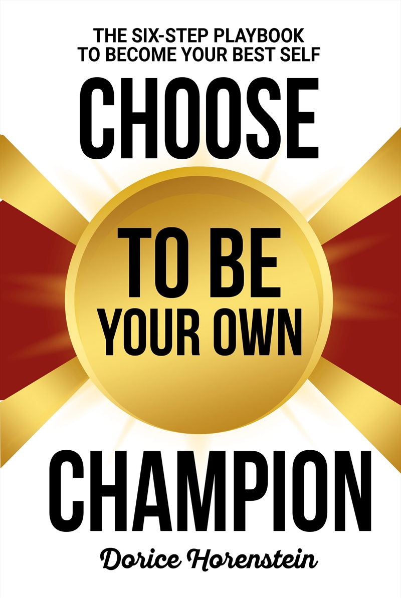 Choose to Be Your Own Champion/Product Detail/Self Help & Personal Development
