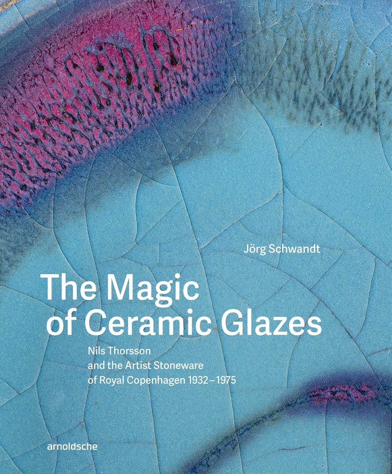 The Magic of Ceramic Glazes/Product Detail/Art