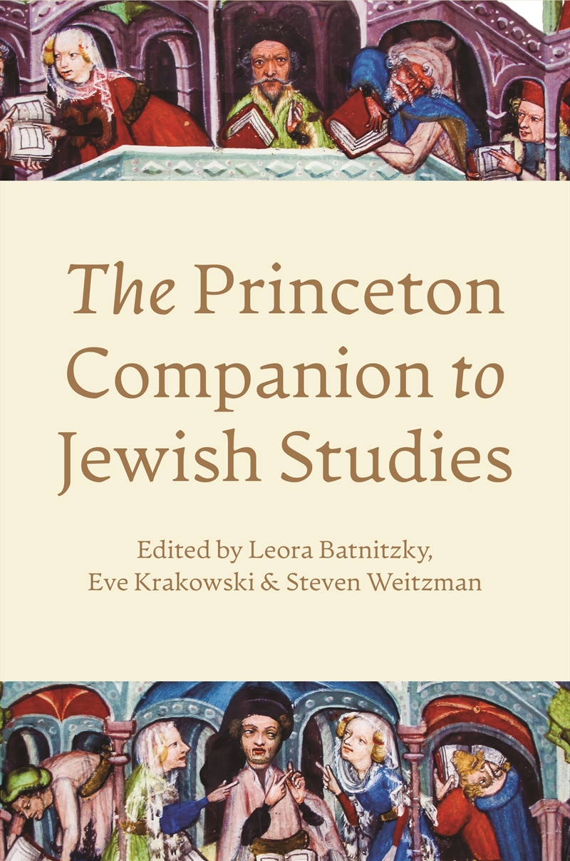 The Princeton Companion to Jewish Studies/Product Detail/Politics & Government