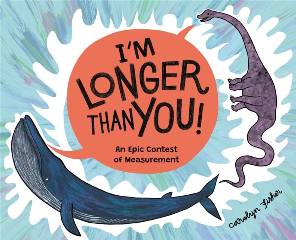 I'm Longer than You!: An Epic Contest of Measurement/Product Detail/Childrens