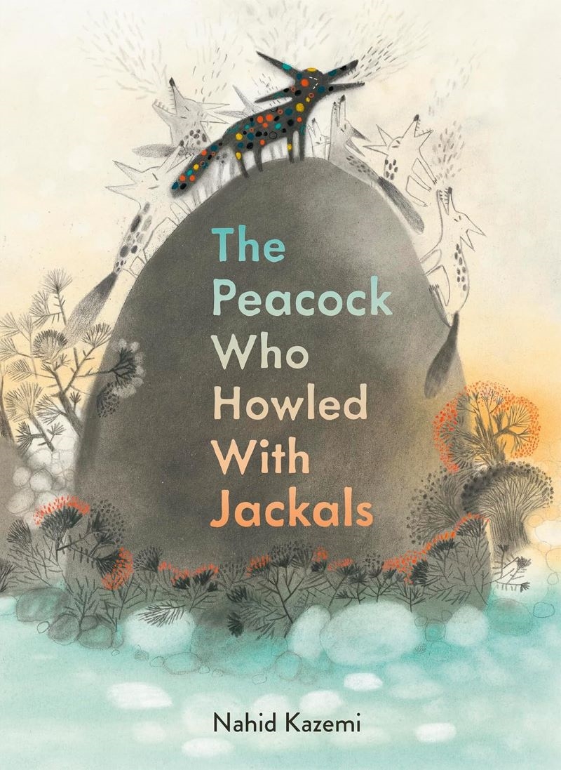 Peacock Who Howled with Jackals/Product Detail/Early Childhood Fiction Books