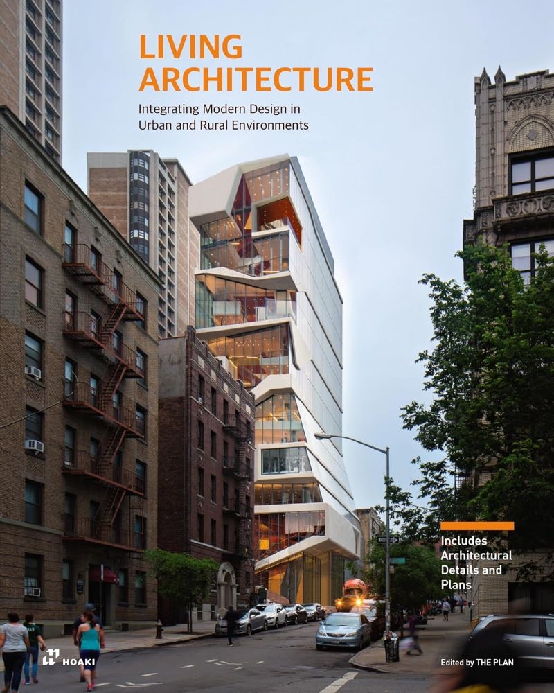 Living Architecture: Integrating Modern Design in Urban and Rural Environments/Product Detail/Architecture