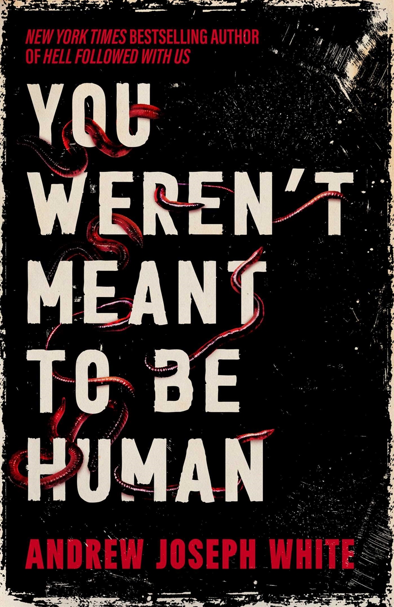 You Weren't Meant To Be Human/Product Detail/Thrillers & Horror Books