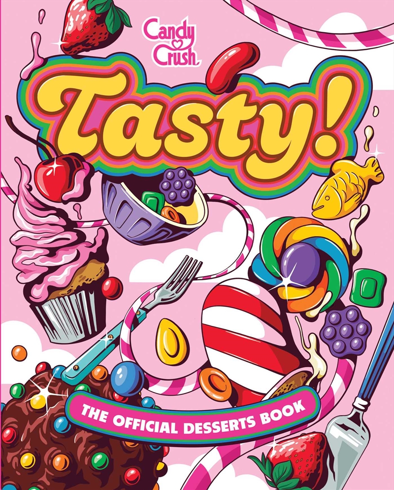 Tasty: The Official Candy Crush Desserts Book/Product Detail/Recipes, Food & Drink