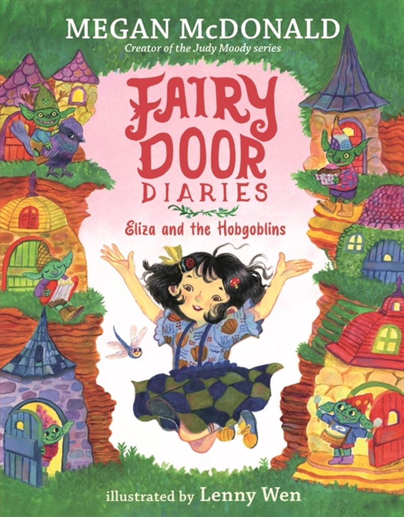Fairy Door Diaries: Eliza and the Hobgoblins/Product Detail/Early Childhood Fiction Books