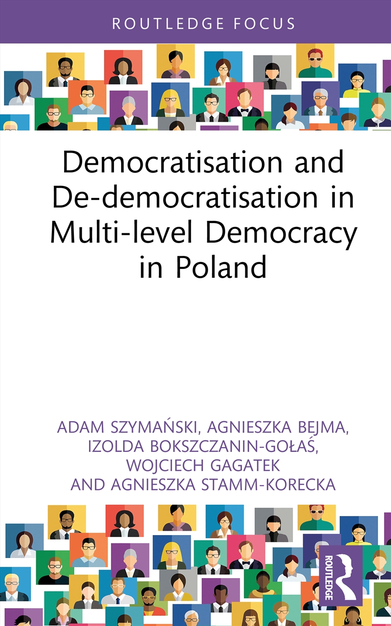 Democratisation and De-democratisation in Multi-level Democracy in Poland/Product Detail/Politics & Government