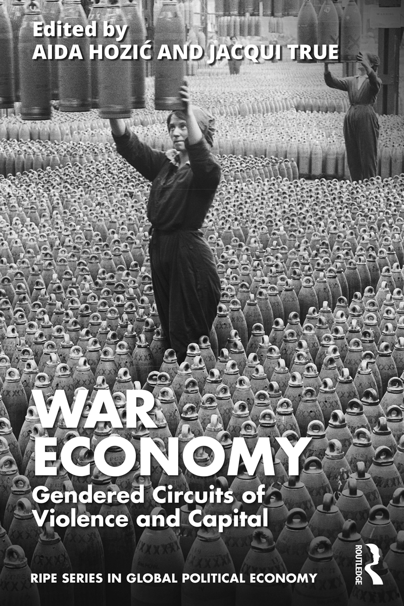 War Economy: Gendered Circuits of Violence and Capital/Product Detail/Politics & Government