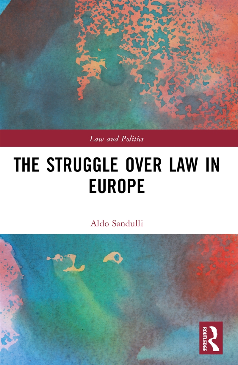 The Struggle Over Law In Europe/Product Detail/Law