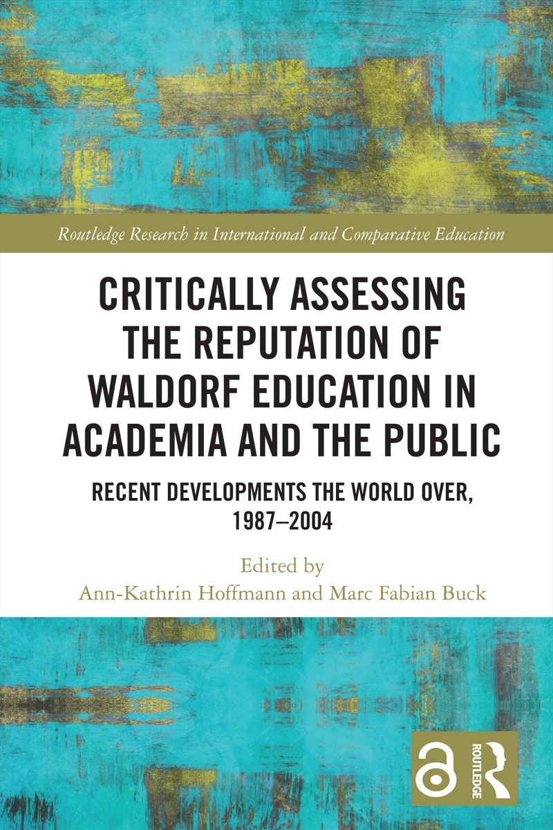 Critically Assessing The Reputation Of Waldorf Education In Academia And The Public: Recent Developm/Product Detail/Reading