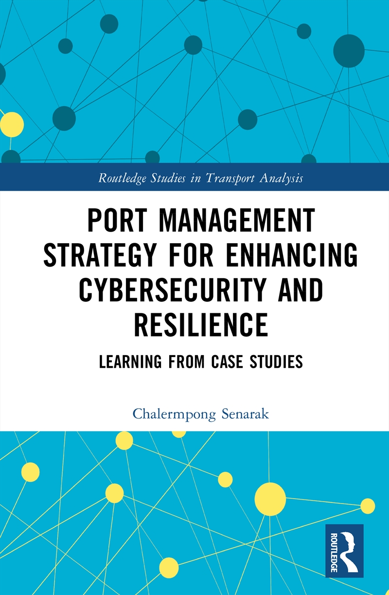 Port Management Strategy for Enhancing Cybersecurity and Resilience/Product Detail/Business Leadership & Management