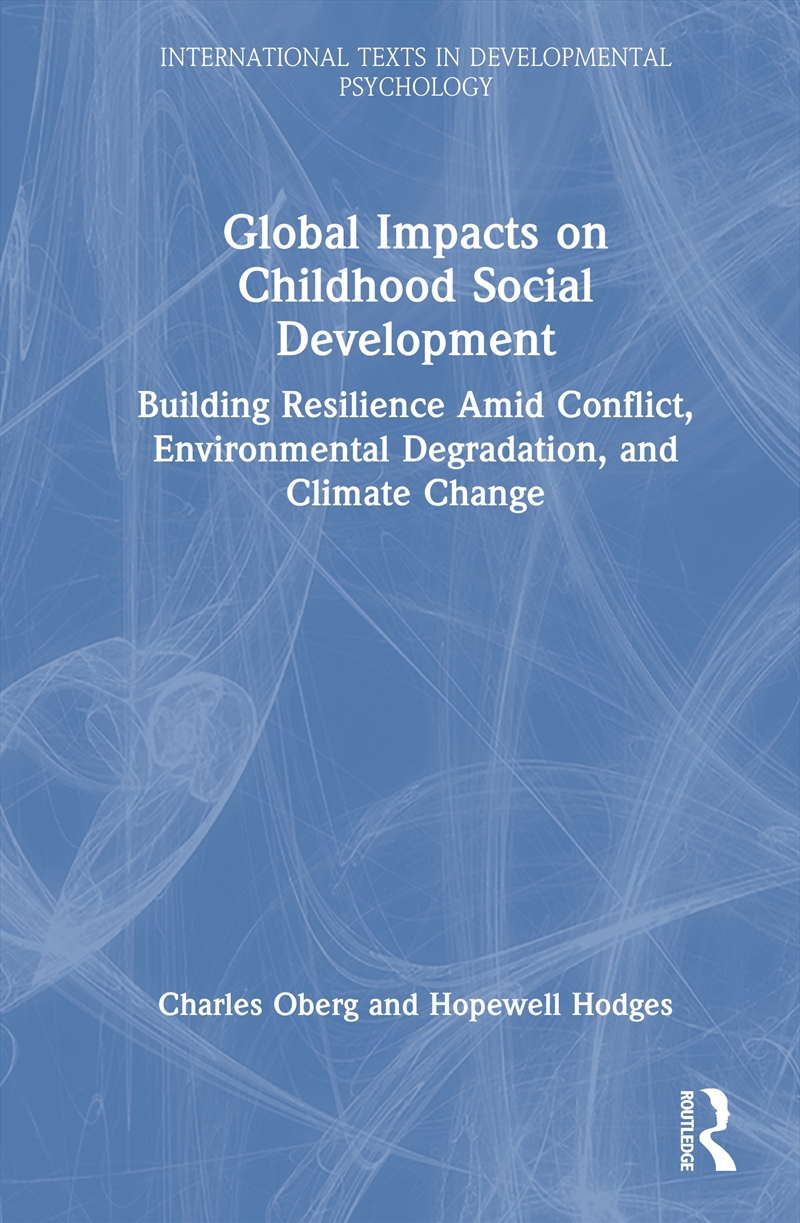 Global Impacts on Childhood Social Development/Product Detail/Psychology
