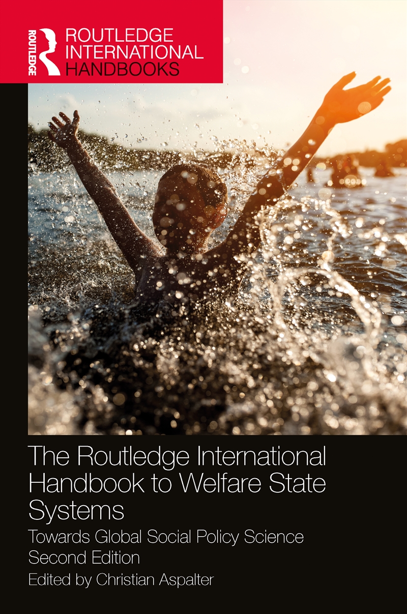 The Routledge International Handbook To Welfare State Systems/Product Detail/Politics & Government