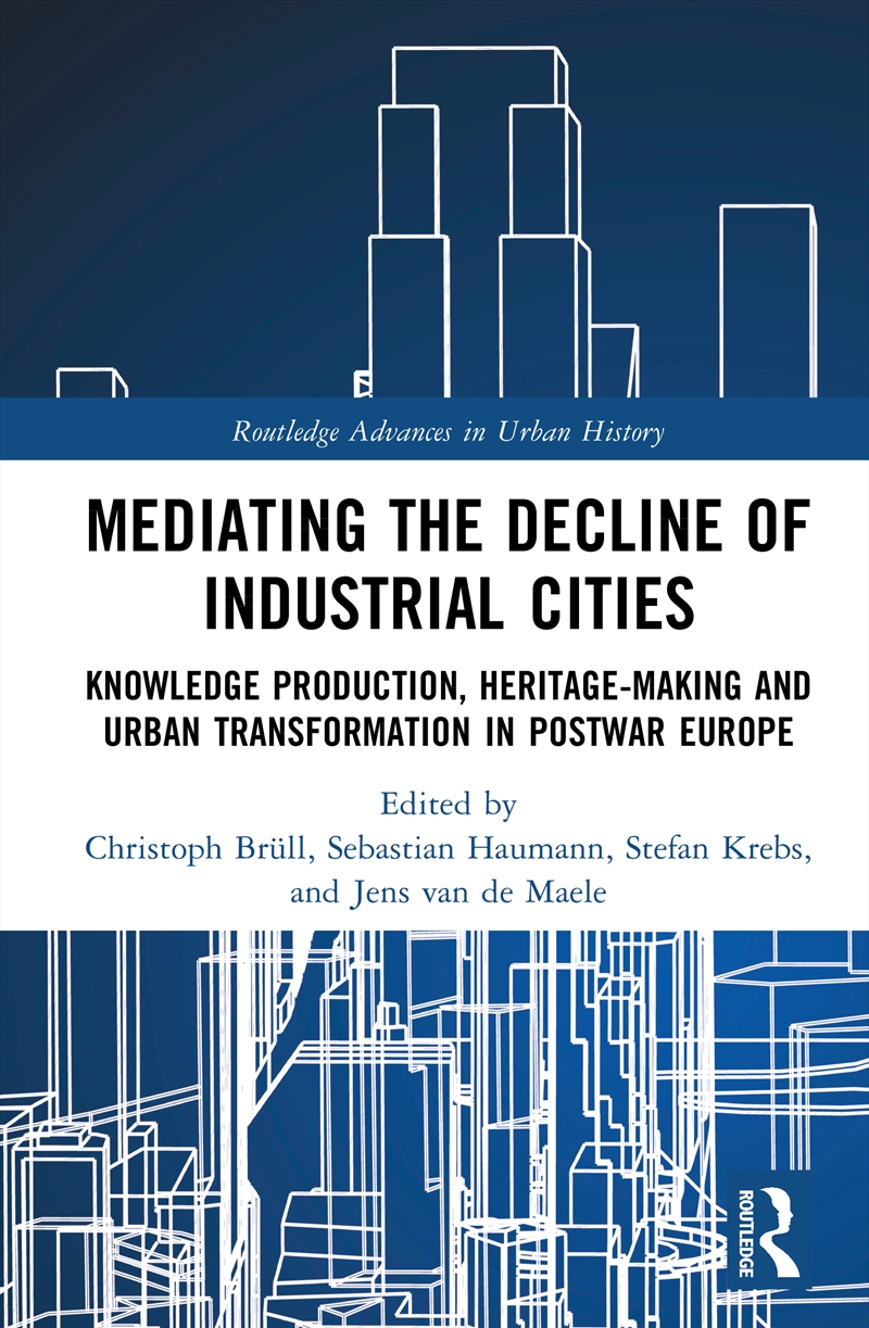 Mediating the Decline of Industrial Cities/Product Detail/History