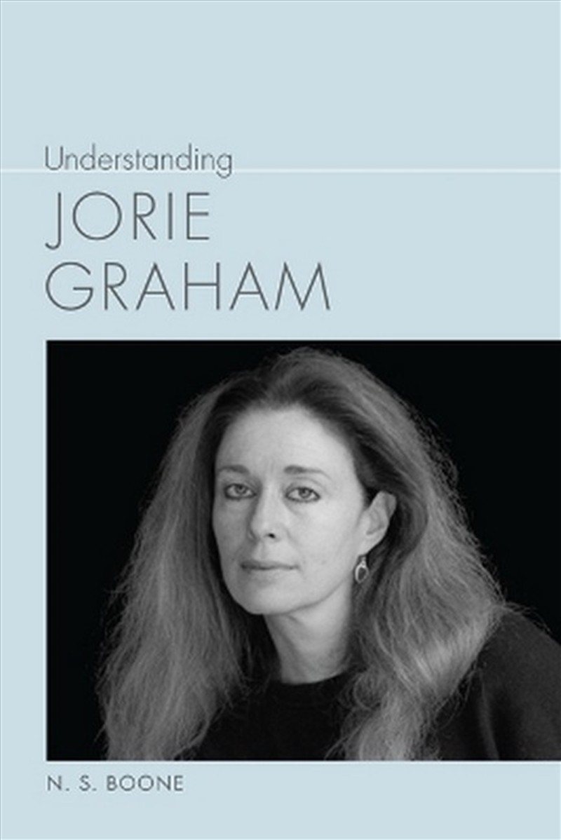 Understanding Jorie Graham/Product Detail/Literature & Poetry