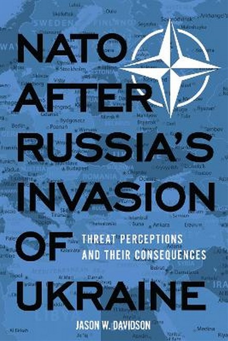 NATO After Russia's Invasion of Ukraine/Product Detail/Politics & Government