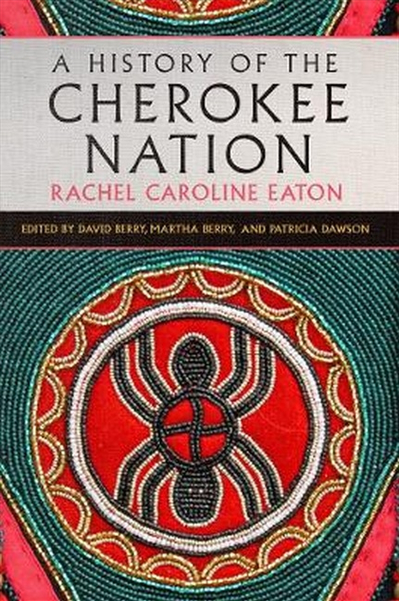 A History of the Cherokee Nation Volume 26/Product Detail/History
