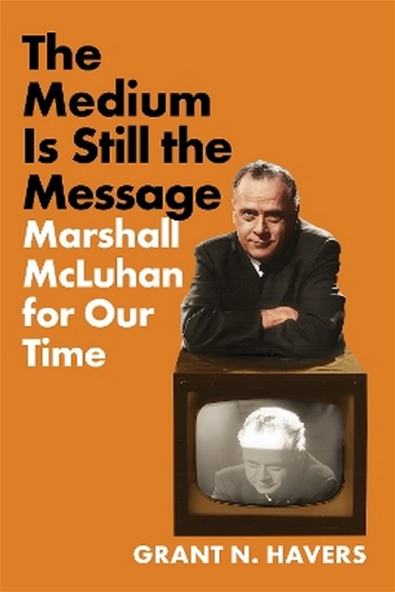 The Medium Is Still The Message/Product Detail/History