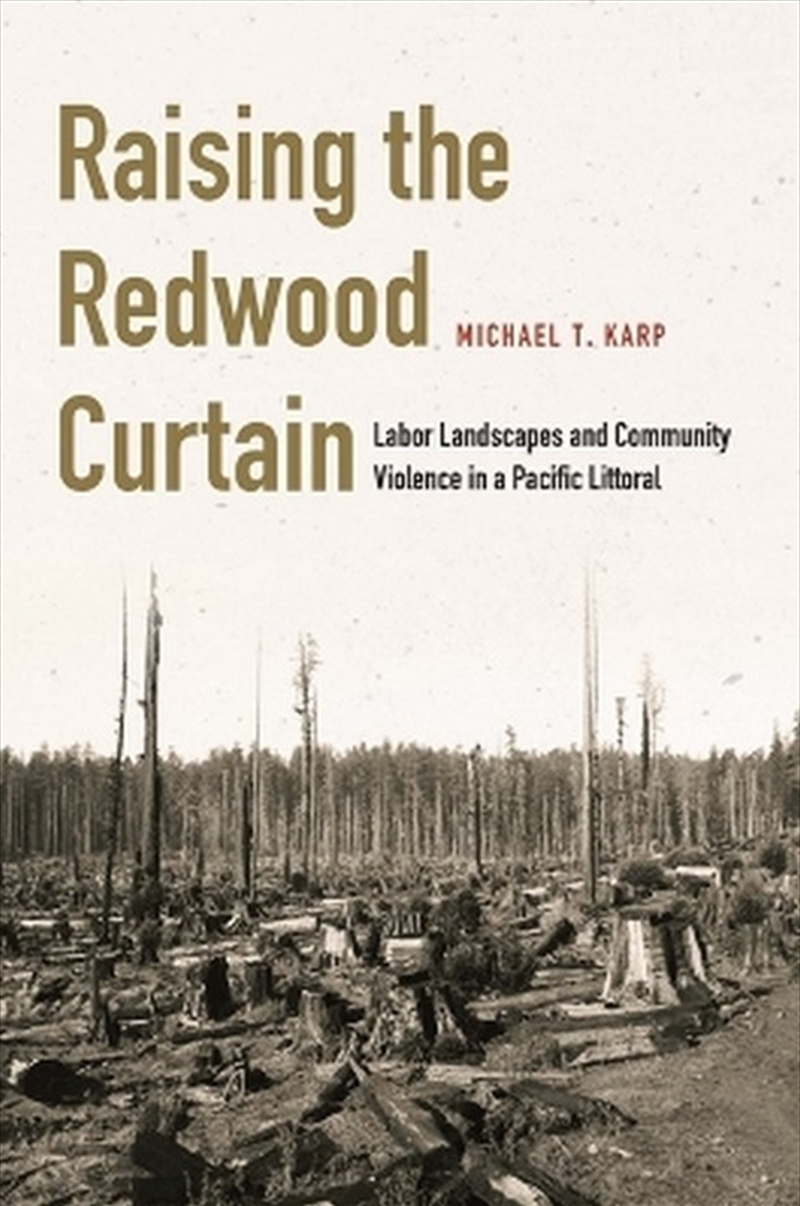 Raising The Redwood Curtain/Product Detail/History