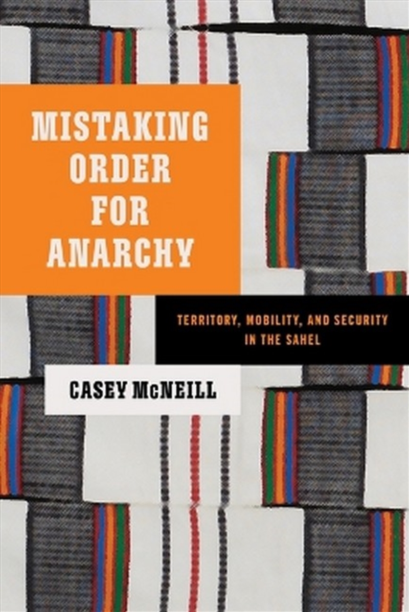 Mistaking Order for Anarchy/Product Detail/Politics & Government