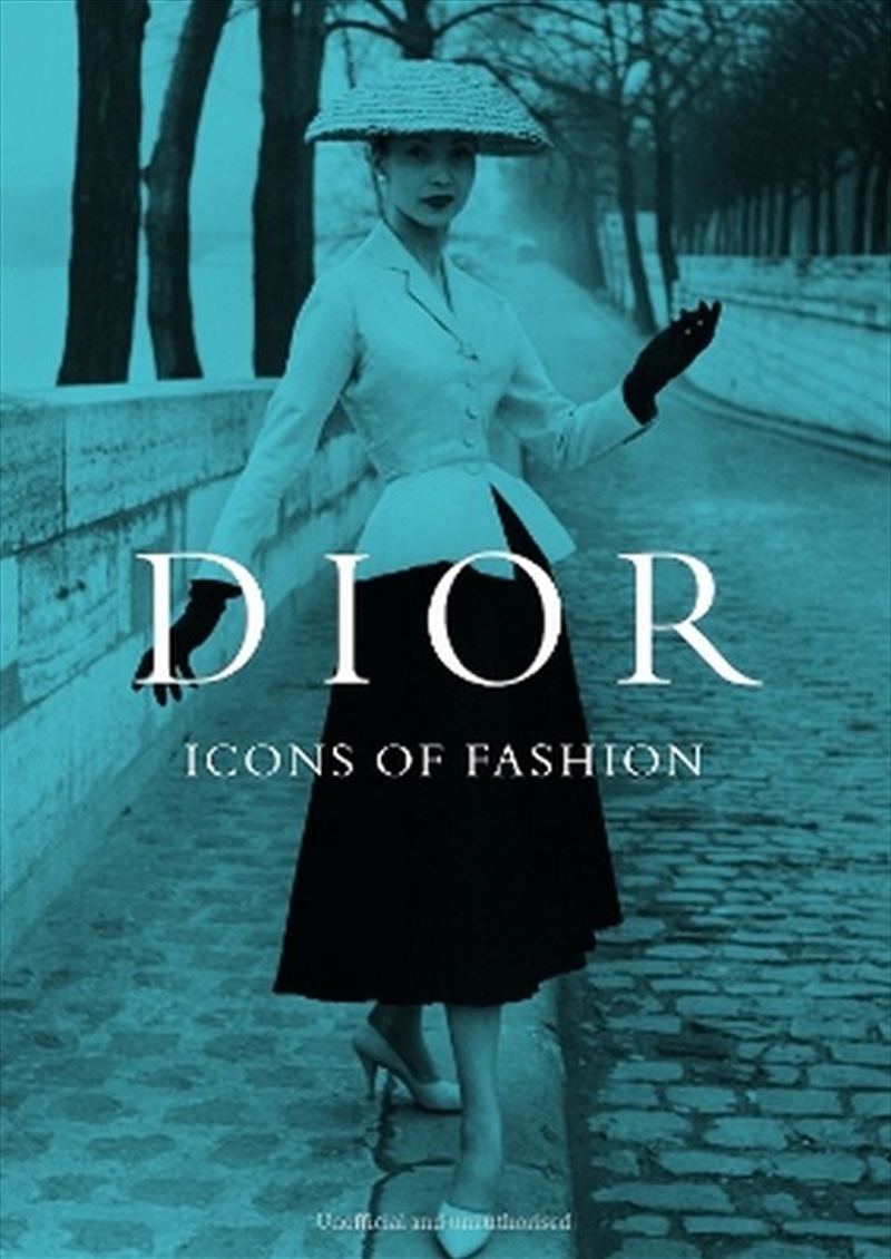 Dior: Icons Of Fashion/Product Detail/Business Leadership & Management