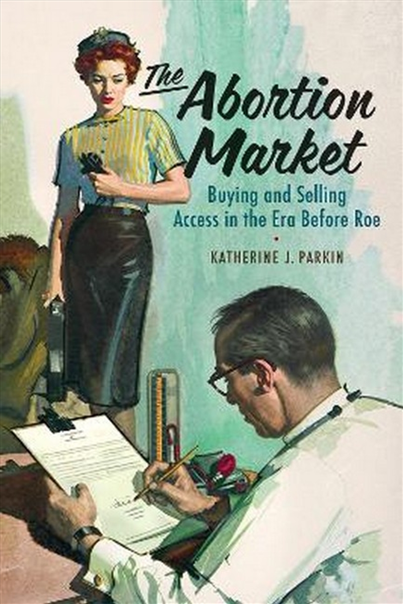 The Abortion Market/Product Detail/History