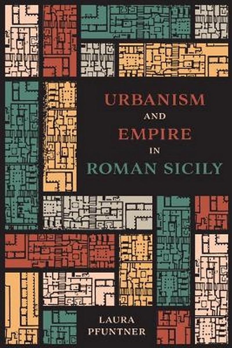 Urbanism and Empire in Roman Sicily/Product Detail/History