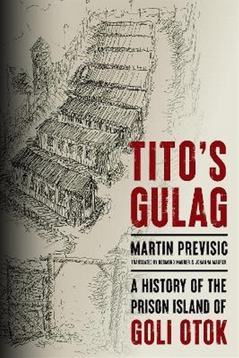 Tito's Gulag/Product Detail/Politics & Government