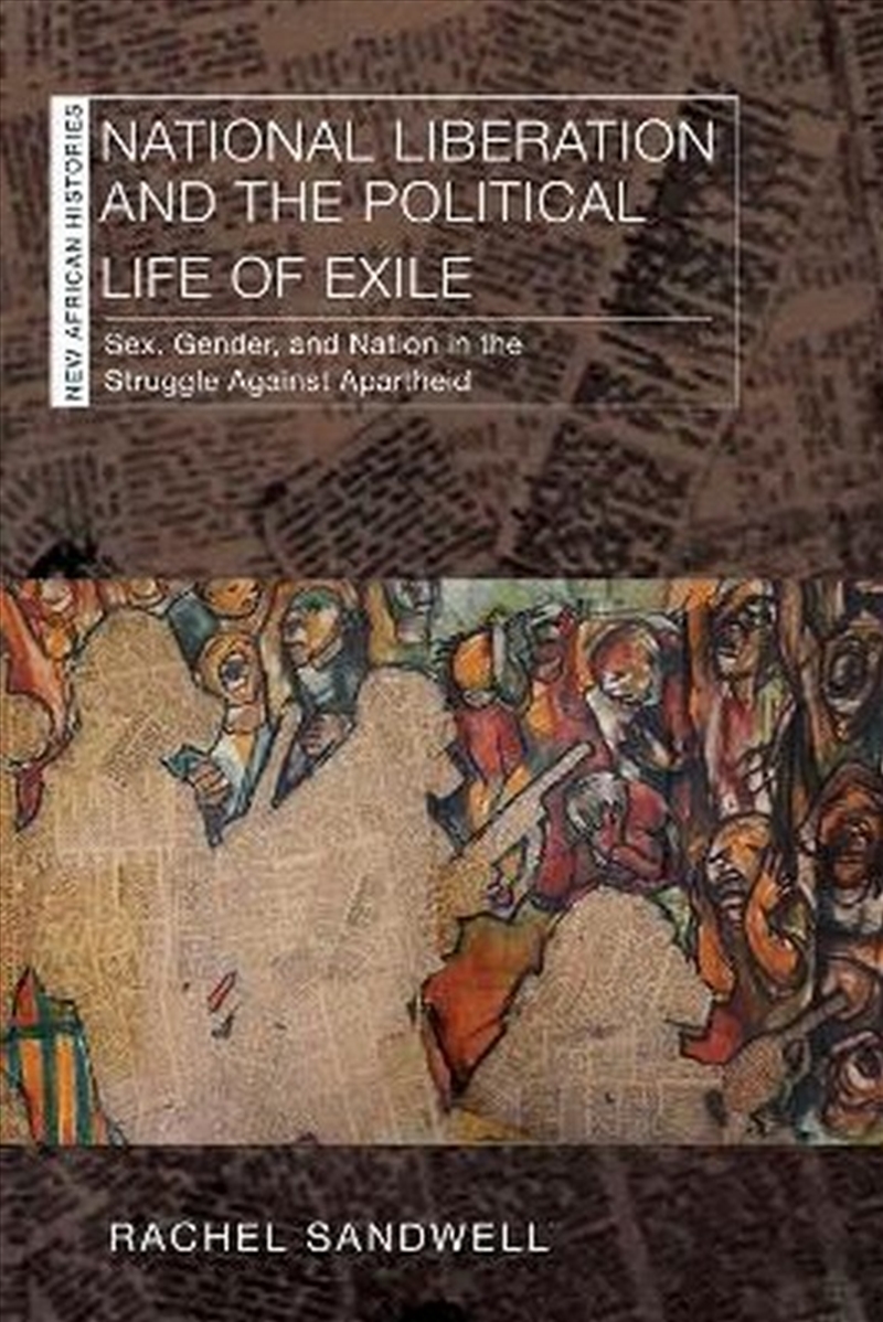 National Liberation and the Political Life of Exile/Product Detail/Society & Culture