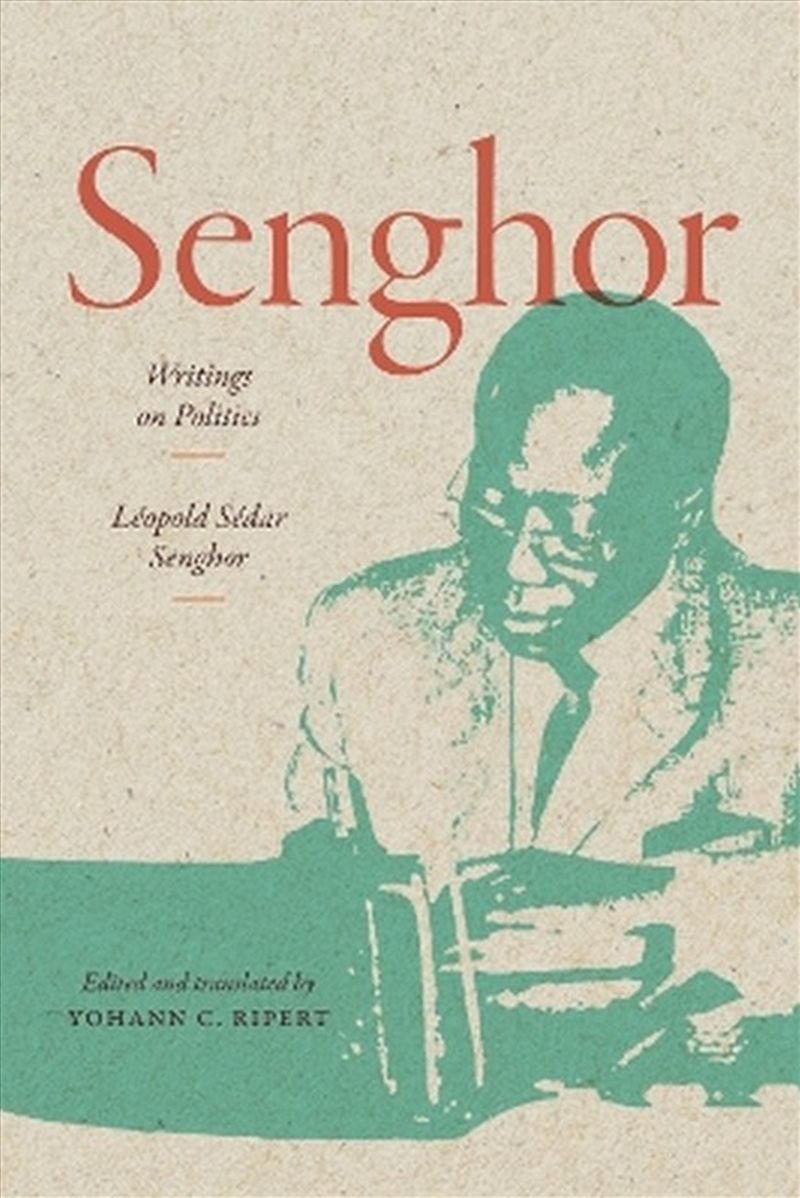 Senghor: Writings on Politics/Product Detail/History