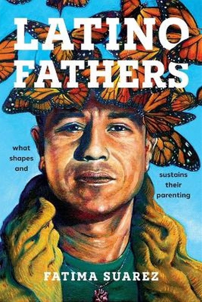 Latino Fathers/Product Detail/Society & Culture