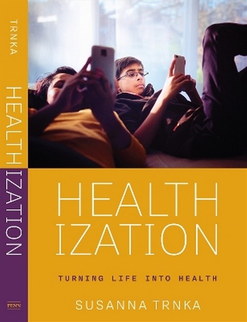Healthization/Product Detail/Society & Culture