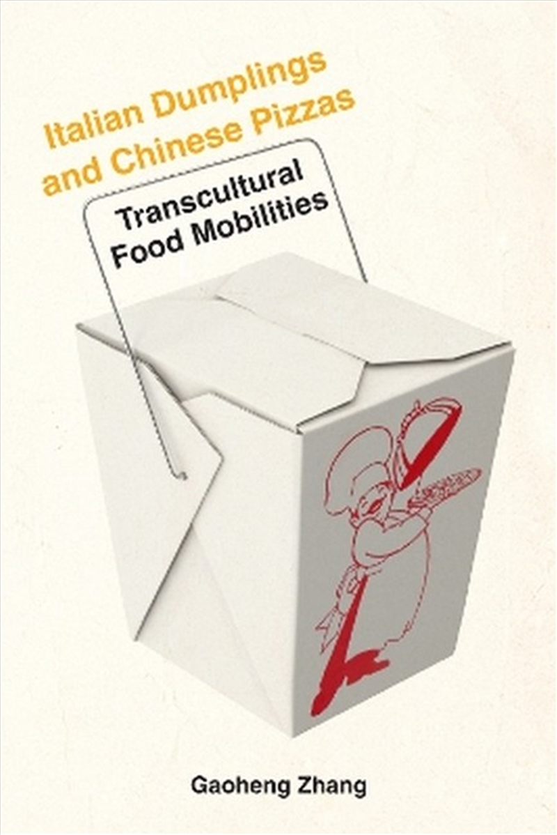 Italian Dumplings And Chinese Pizzas/Product Detail/Society & Culture