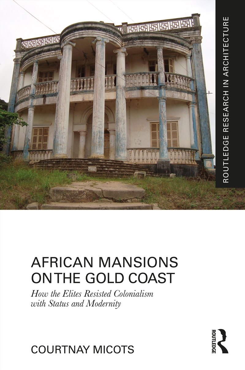 African Mansions On The Gold Coast/Product Detail/Architecture
