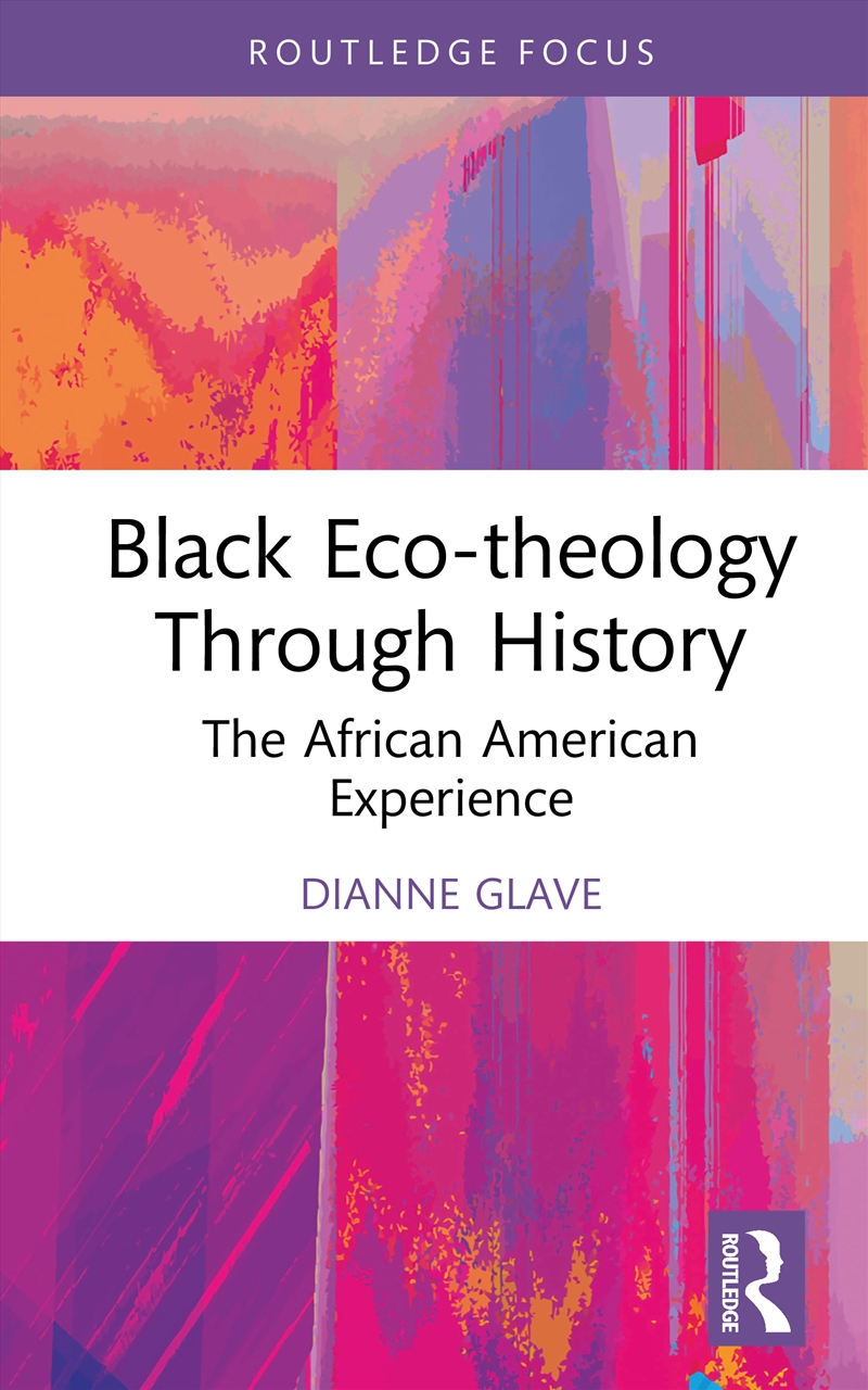 Black Eco-Theology Through His/Product Detail/History
