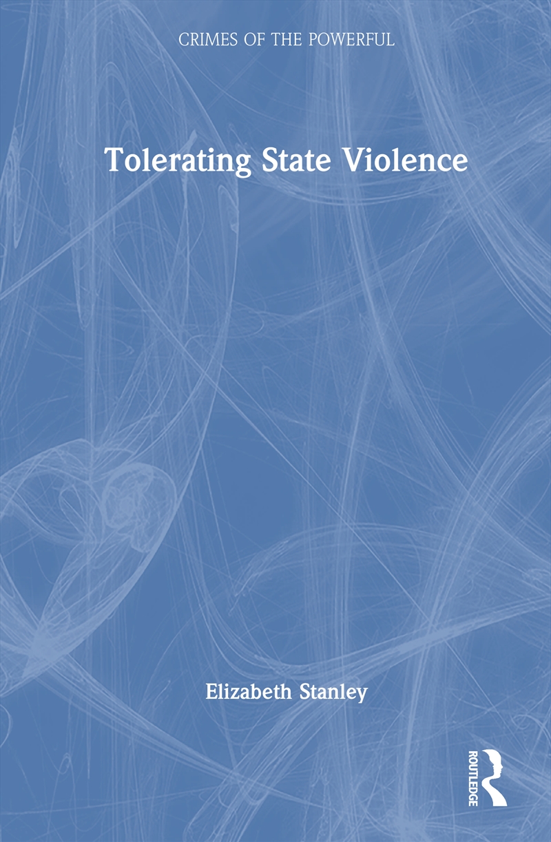Tolerating State Violence/Product Detail/Politics & Government