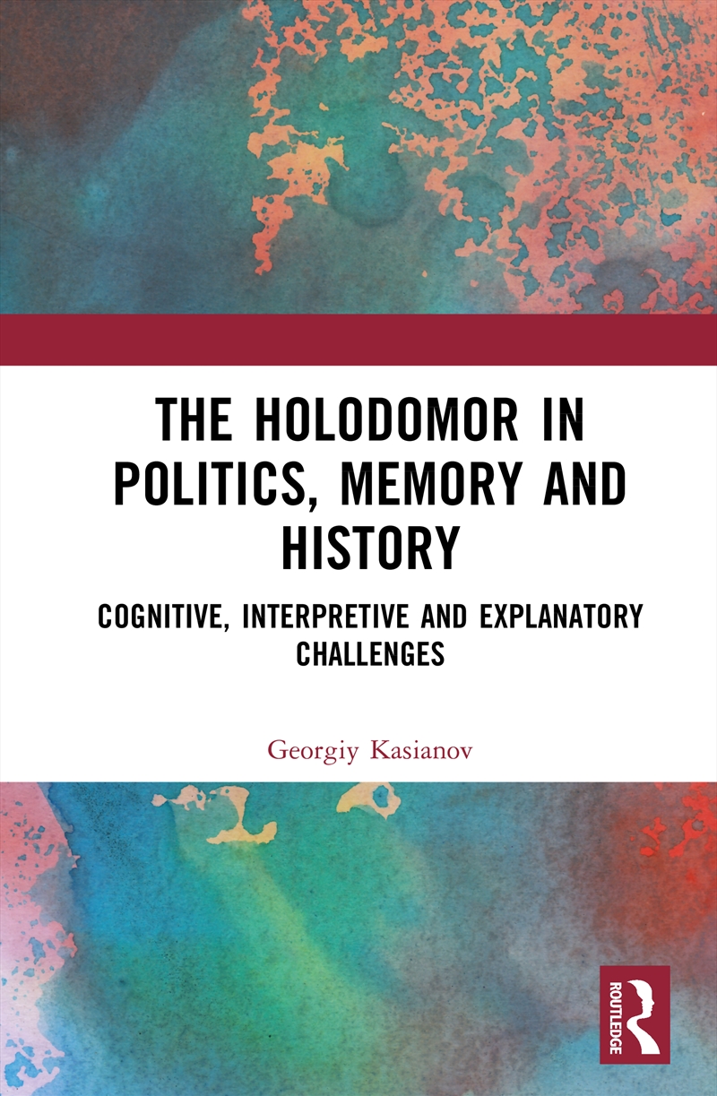 The Holodomor In Politics, Mem/Product Detail/Politics & Government