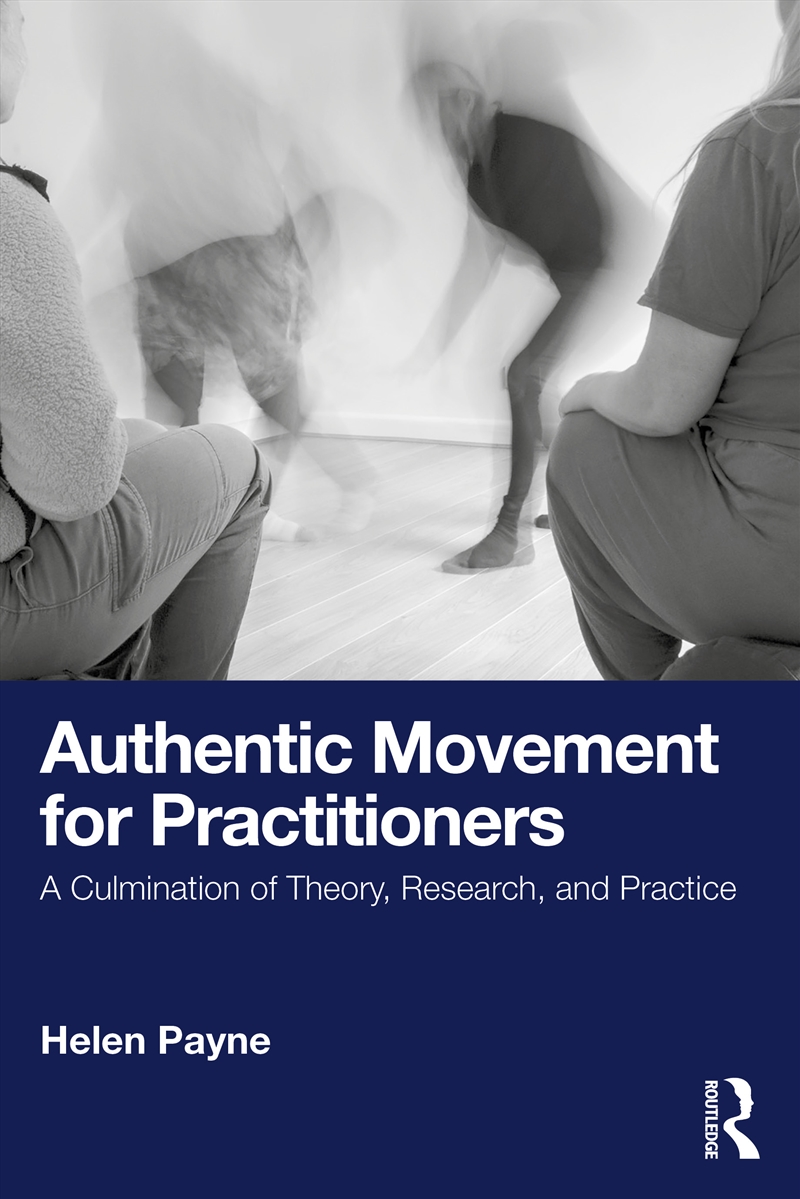 Authentic Movement For Practit/Product Detail/Psychology